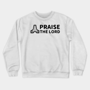 Praise The Lord - With Praying Hand - Black - Christian Series 10B Crewneck Sweatshirt